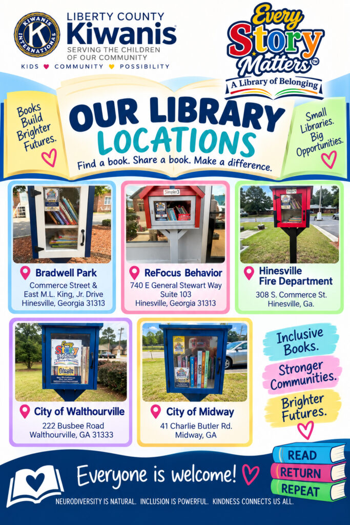 Locations of Liberty County Kiwanis Club Every Story Matters Lending Libraries.